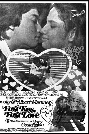 First Kiss, First Love First Kiss, First Love