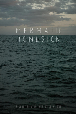 Mermaid Homesick