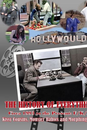 The History of Everything Circa 1993: F/K/A Kissy Cousins Monster Babies