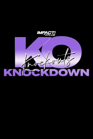 IMPACT Wrestling: Knockouts Knockdown 2021 IMPACT Wrestling: Knockouts Knockdown 2021