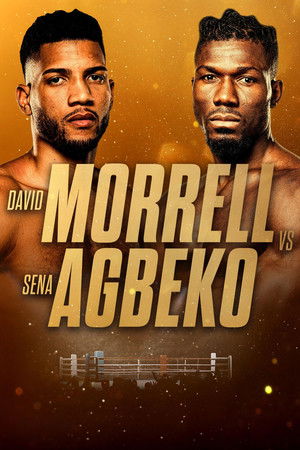 David Morrell Jr. vs. Sena Agbeko David Morrell Jr. vs. Sena Agbeko