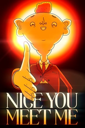 Nice You Meet Me Nice You Meet Me