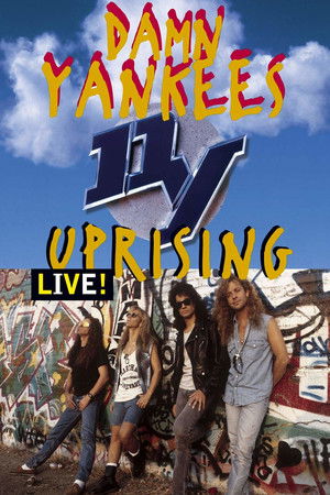 Damn Yankees Uprising Live! Damn Yankees Uprising Live!