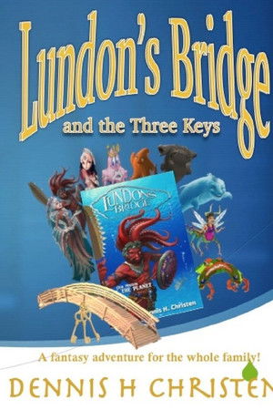 Lundon's Bridge and the Three Keys Lundon's Bridge and the Three Keys