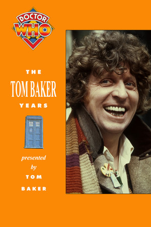 Doctor Who: The Tom Baker Years Doctor Who: The Tom Baker Years