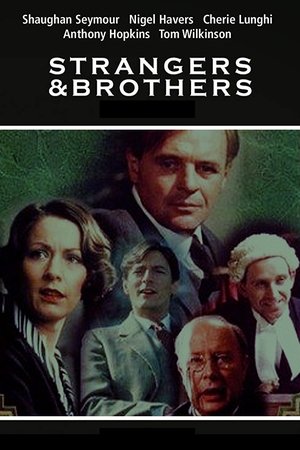 Strangers and Brothers Strangers and Brothers
