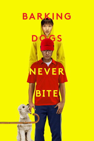 Barking Dogs Never Bite Barking Dogs Never Bite