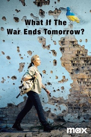 What If the War Ends Tomorrow What If the War Ends Tomorrow