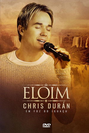 Chris Durán - Eloim em Foz do Iguaçu