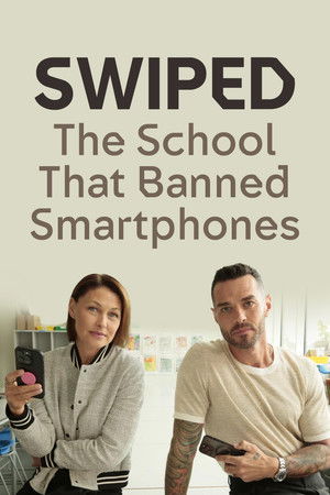 Swiped: The School That Banned Smartphones Swiped: The School That Banned Smartphones