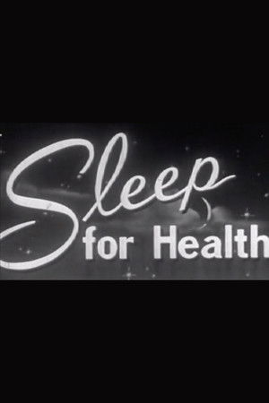 Sleep for Health Sleep for Health