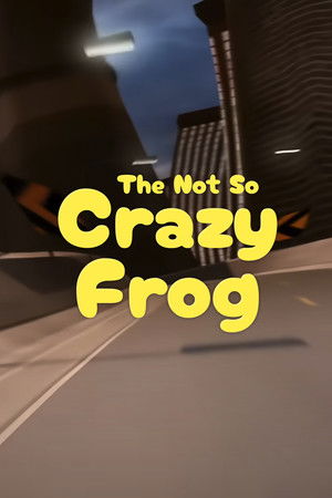 The Not So Crazy Frog The Not So Crazy Frog