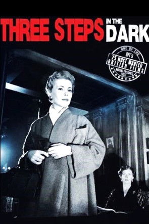 Three Steps In The Dark Three Steps In The Dark