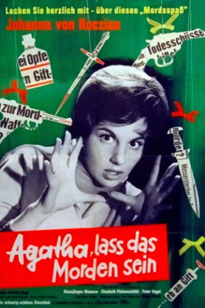 Agatha, let the murdering be! Agatha, let the murdering be!