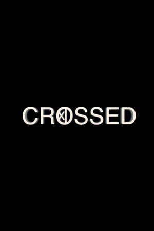 Crossed
