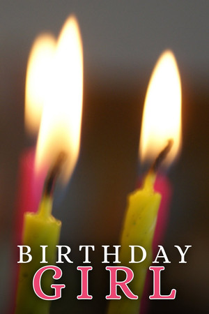 Birthday Girl Birthday Girl
