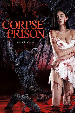 Corpse Prison: Part 1 Corpse Prison: Part 1
