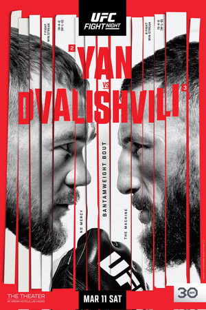 UFC Fight Night 221: Yan vs. Dvalishvili UFC Fight Night 221: Yan vs. Dvalishvili