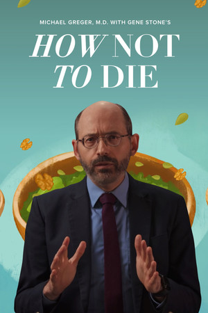How Not to Die How Not to Die