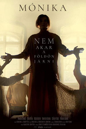 Mónika nem akar a földön járni Mónika nem akar a földön járni