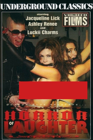 Horror Of Laughter Horror Of Laughter