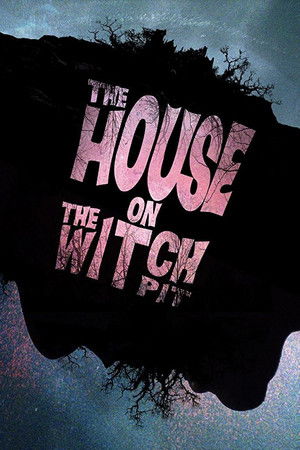 The House on the Witchpit The House on the Witchpit