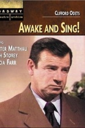 Awake and Sing! Awake and Sing!