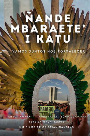 ÑANDE MBARAETE’I KATU – VAMOS JUNTOS NOS FORTALECER