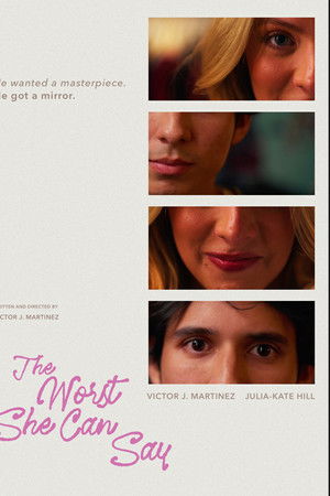 The Worst She Can Say The Worst She Can Say