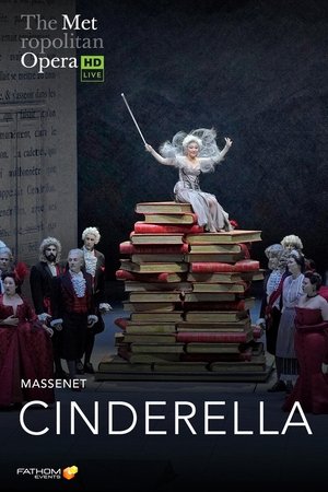 The Metropolitan Opera: Cinderella The Metropolitan Opera: Cinderella