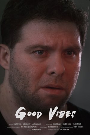 Good Vibes Good Vibes