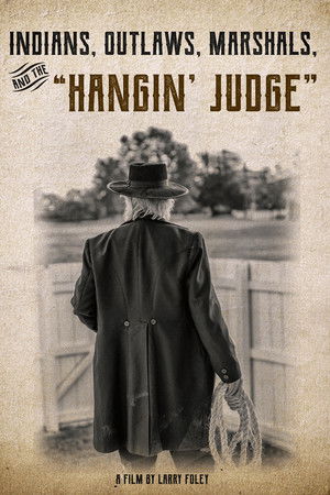 Indians, Outlaws, Marshals and the Hangin' Judge Indians, Outlaws, Marshals and the Hangin' Judge