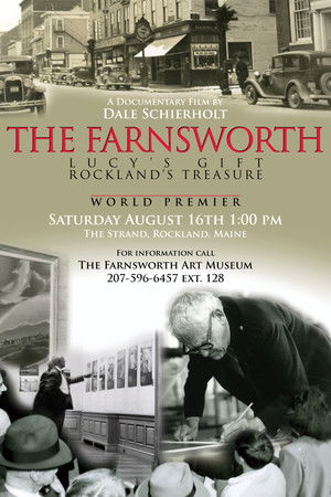 The Farnsworth: Lucy's Gift, Rockland's Treasure The Farnsworth: Lucy's Gift, Rockland's Treasure