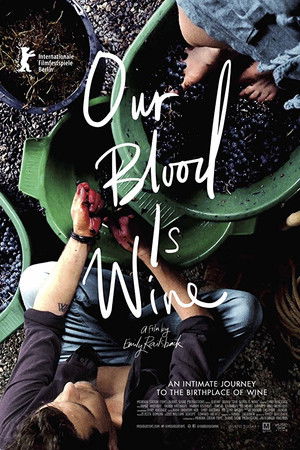 Our Blood Is Wine Our Blood Is Wine