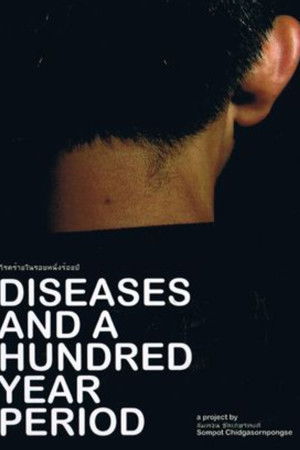 Diseases and a Hundred Year Period Diseases and a Hundred Year Period