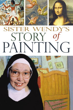 Sister Wendy's Story of Painting Sister Wendy's Story of Painting