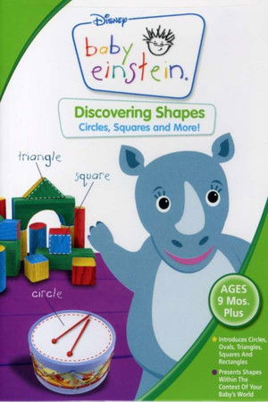 Baby Einstein: Discovering Shapes - Circles, Squares and More! Baby Einstein: Discovering Shapes - Circles, Squares and More!