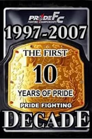 Pride Fighting Decade Pride Fighting Decade