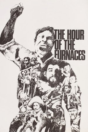 The Hour of the Furnaces The Hour of the Furnaces