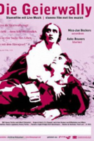 Die Geierwally Die Geierwally