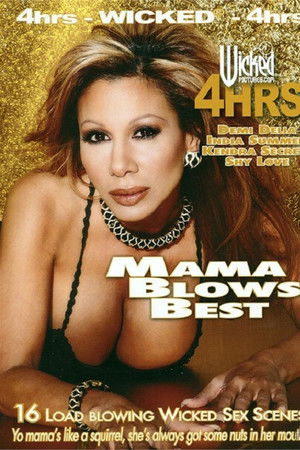 Mama Blows Best
