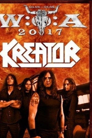Kreator: Live at Wacken Open Air 2017 Kreator: Live at Wacken Open Air 2017