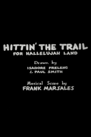 Hittin' the Trail for Hallelujah Land Hittin' the Trail for Hallelujah Land