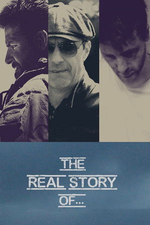 The Real Story of... The Real Story of...
