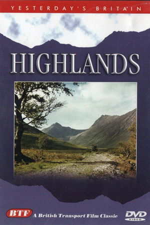 Yesterday's Britain: Highlands Yesterday's Britain: Highlands