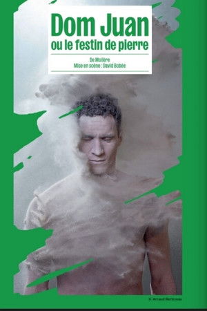 Dom Juan ou le festin de pierre Dom Juan ou le festin de pierre