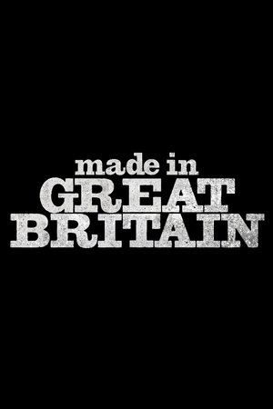 Made in Great Britain Made in Great Britain