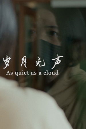 As Quiet As A Cloud As Quiet As A Cloud