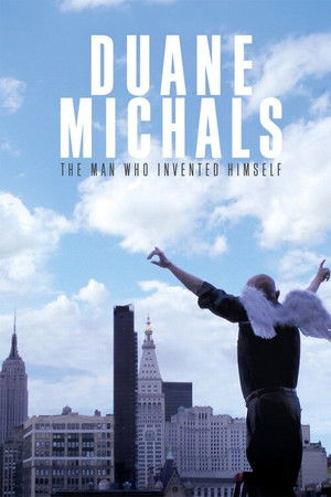 Duane Michals: The Man Who Invented Himself Duane Michals: The Man Who Invented Himself