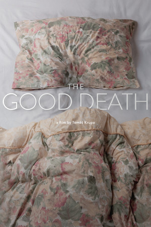 The Good Death The Good Death